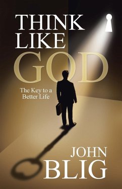 Think like God - Blig, John