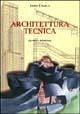 Architettura tecnica Architettura tecnica