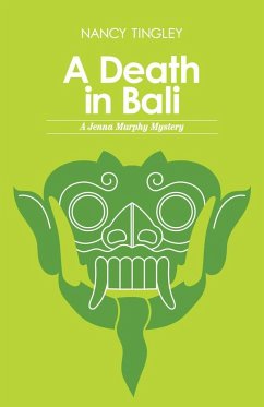 A Death in Bali: A Jenna Murphy Mystery - Tingley, Nancy