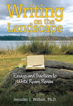 Writing on the Landscape - Wilhoit, Ph. D. Jennifer J.