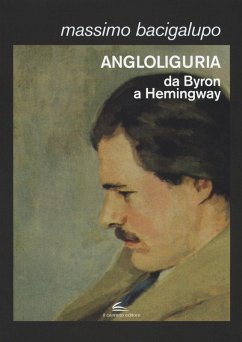 Cover Angloliguria. Da Byron a Hemingway
