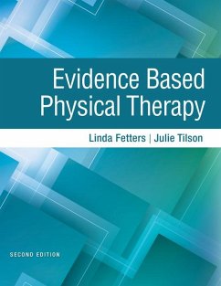 Evidence Based Physical Therapy - Fetters, Linda; Tilson, Julie