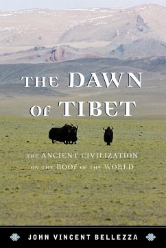 The Dawn of Tibet - Bellezza, John Vincent