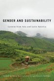 Gender and Sustainability: Lessons from Asia and Latin America