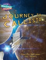 Cambridge Reading Adventures Journey to Callisto 3 Explorers - Deridder, Mauritz