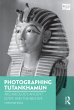 Photographing Tutankhamun - Bild 1