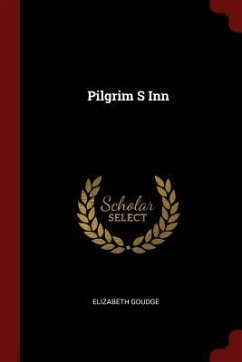 Pilgrim S Inn - Goudge, Elizabeth