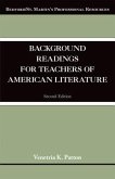 Background Readings for Teachers of American Literature