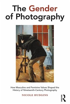 The Gender of Photography - Hudgins, Nicole