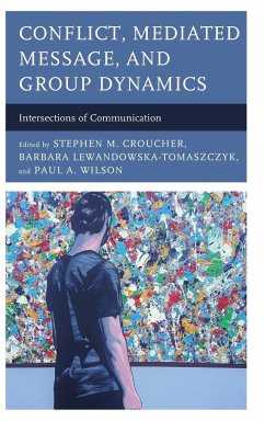 Conflict, Mediated Message, and Group Dynamics