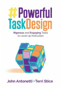 Powerful Task Design - Antonetti, John V.; Stice, Terri Ann