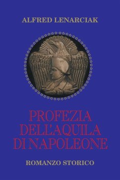 Profezia dell'Aquila di Napoleone - Lenarciak, Alfred