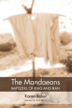 The Mandaeans-Baptizers of Iraq and Iran