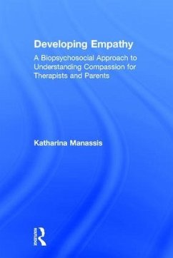 Developing Empathy - Manassis, Katharina