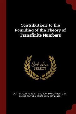 Contributions to the Founding of the Theory of Transfinite Numbers - Cantor, Georg; Jourdain, Philip E. B.