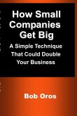 How Small Companies Get Big