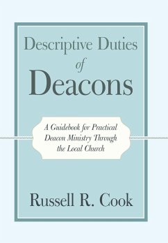 Descriptive Duties of Deacons - Cook, Russell R.