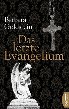 Das letzte Evangelium (eBook, ePUB) - Goldstein, Barbara