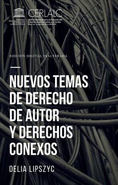 Nuevos temas de derecho de autor y derechos conexos (eBook, ePUB) - Lipszyc, Delia