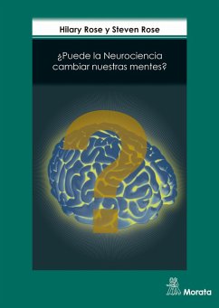 ¿Puede la Neurociencia cambiar nuestras mentes? (eBook, ePUB) - Rose, Hillary; Rose, Steven