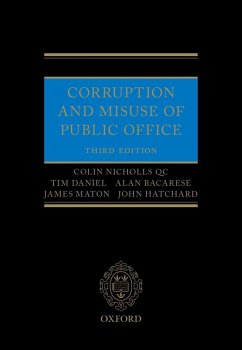 Corruption and Misuse of Public Office (eBook, ePUB) - Nicholls QC, Colin; Daniel, Tim; Bacarese, Alan; Maton, James; Hatchard, John