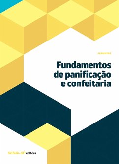 Fundamentos de panificação e confeitaria (eBook, ePUB)