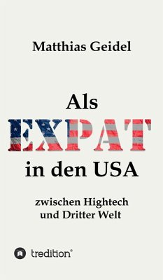 Als Expat in den USA (eBook, ePUB) - Geidel, Matthias