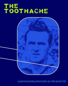 The Toothache (eBook, ePUB) - Bozart, Mike