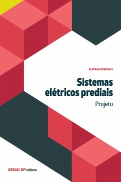 Sistemas elétricos prediais - Projeto (eBook, ePUB)