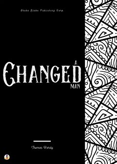 A Changed Man (eBook, ePUB) - Hardy, Thomas; Blake, Sheba