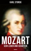 Mozart: Sein Leben und Schaffen (Biografie) (eBook, ePUB)