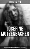 Josefine Mutzenbacher: Die Geschichte einer Wienerischen Dirne von ihr selbst erzählt (eBook, ePUB)