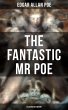 THE FANTASTIC MR POE (ILLUSTRATED... - Bild 1