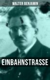 Walter Benjamin: Einbahnstraße (eBook, ePUB)