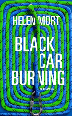 Black Car Burning (eBook, ePUB) - Mort, Helen