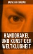 Handorakel und Kunst der Weltklugheit... - Bild 1