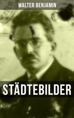 Walter Benjamin: Städtebilder (eBook, ePUB) - Benjamin, Walter