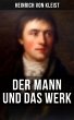 Heinrich von Kleist: Der Mann und das... - Bild 1