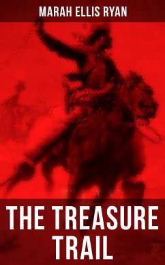 The Treasure Trail (eBook, ePUB) - Ryan, Marah Ellis