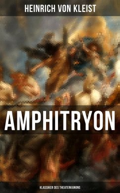 Amphitryon (Klassiker des Theaterkanons) (eBook, ePUB) - Kleist, Heinrich Von