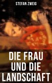 Die Frau und die Landschaft (eBook, ePUB)