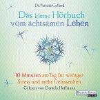 Das kleine Hör-Buch vom achtsamen Leben (MP3-Download)