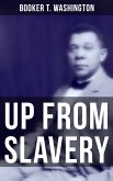 Up from Slavery (eBook, ePUB)