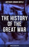 The History of the Great War (Complete 6 Volume Edition) (eBook, ePUB)