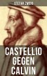 Castellio gegen Calvin (eBook, ePUB) - Bild 1