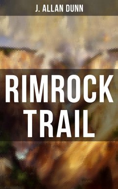 Rimrock Trail (eBook, ePUB) - Dunn, J. Allan