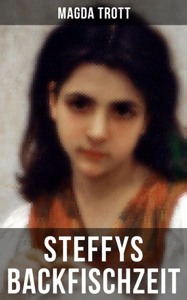 Steffys Backfischzeit (eBook, ePUB)