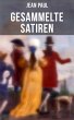 Gesammelte Satiren von Jean Paul... - Bild 1