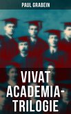 Vivat Academia-Trilogie (eBook, ePUB)