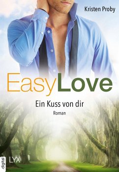 Ein Kuss von dir / Easy love Bd.4 (eBook, ePUB) - Proby, Kristen